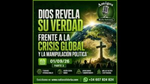 Portada del episodio Dios Revela Su Verdad Frente a la Crisis Global y la Manipulación Politica | Amigos 01/09/26 P3