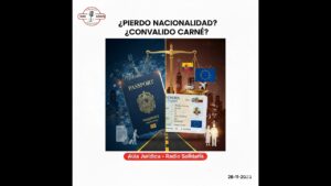 Portada del episodio ¿Puedo perder mi nacionalidad y cómo convalidar el carné? – Aula Jurídica (28-11-2023)