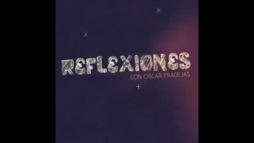 Imagen del programa Reflexiones con Oscar Fradejas – Jesús sana a un ciego de nacimiento en Radio Solidaria