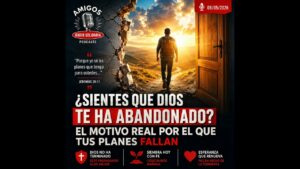 Portada del episodio ¿Sientes que Dios te ha abandonado? El motivo real por el que tus planes fallan