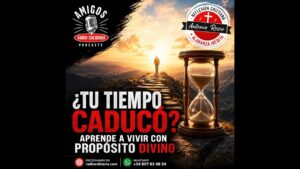 Portada del episodio ¿Tu tiempo caducó? Aprende a vivir con propósito divino #reflexioncristiana #alabanza