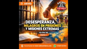 Portada del episodio Desesperanza, Milagros en Prisiones y Misiones Extreman | Amigos 10/09/26 P3
