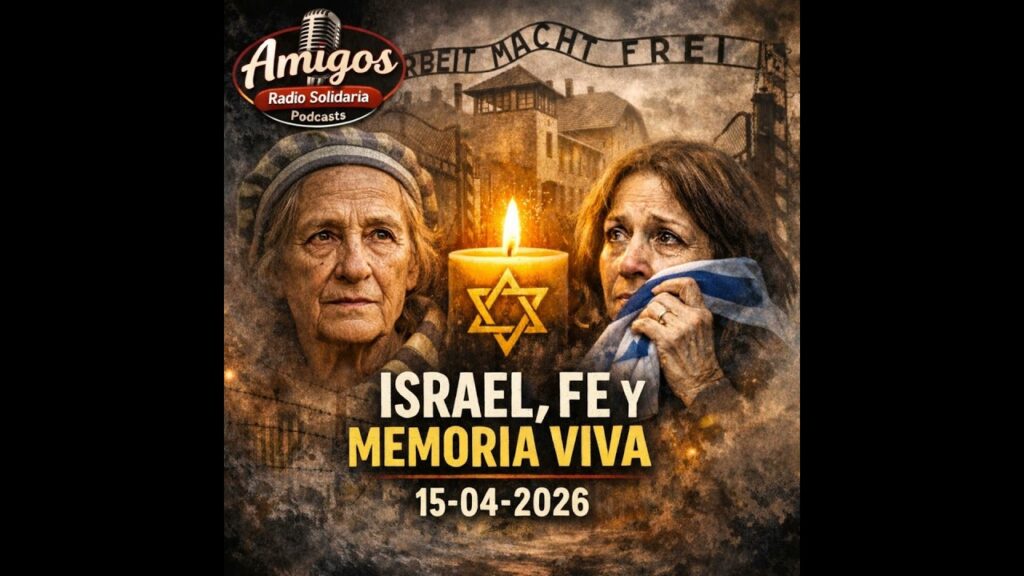 Imagen del programa Supervivientes del Holocausto hablan: Israel, fe y memoria viva – Amigos (15-04-2026) en Radio S...