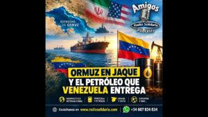 Portada del episodio Amigos: Ormuz en jaque y el petróleo que Venezuela entrega