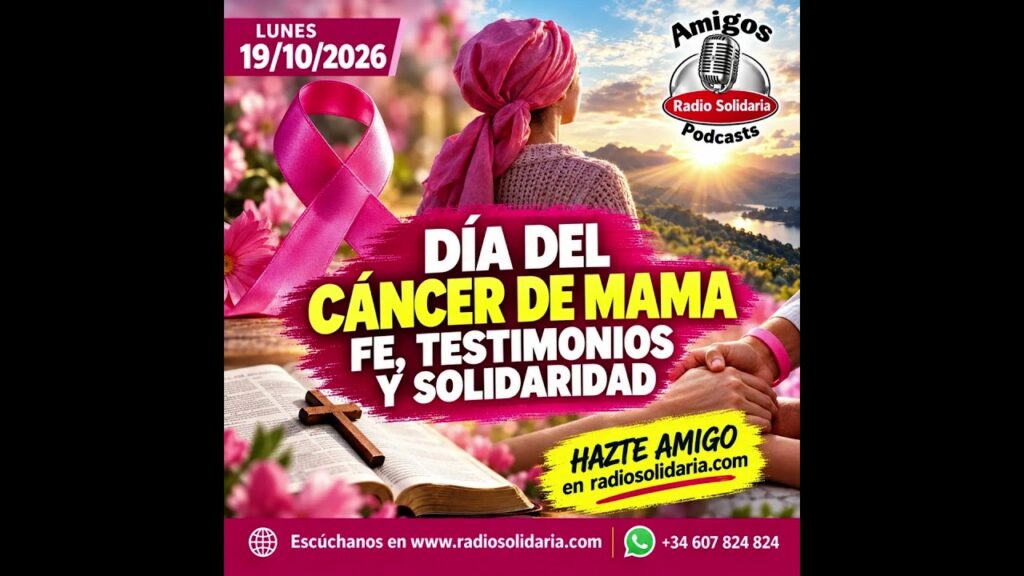 Día del Cáncer de Mama: fe, testimonios y solidaridad en Amigos