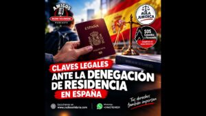 Portada del episodio CLAVES LEGALES ANTE LA DENEGACION DE RESIDENCIA EN ESPAÑA